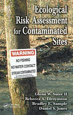 Ecological Risk Assessment for Contaminated Sites - Glenn W. Suter II,Rebecca A. Efroymson,Bradley E. Sample - cover