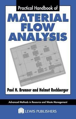 Practical Handbook of Material Flow Analysis - Paul H. Brunner,Helmut Rechberger - cover