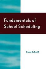 Fundamentals of School Scheduling