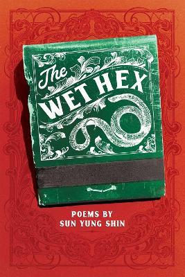 The Wet Hex - Sun Yung Shin - cover