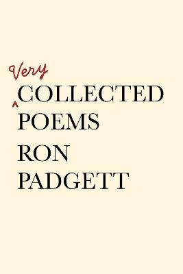 Very Collected Poems - Ron Padgett - cover