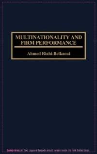 Multinationality and Firm Performance - Ahmed Riahi-Belkaoui - cover