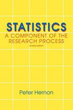 Statistics: A Component of the Research Process, 2nd Edition