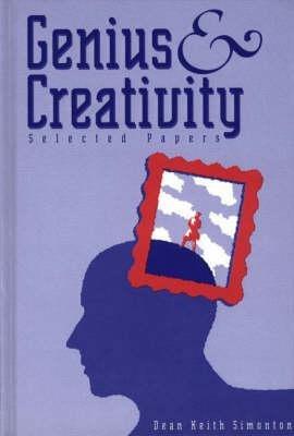 Genius and Creativity: Selected Papers - Dean Keith Simonton - cover