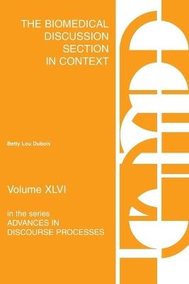 The Biomedical Discussion Section in Context - Letty Lou DuBois - cover