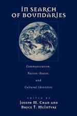 In Search of Boundaries: Communication, Nation-States and Cultural Identities