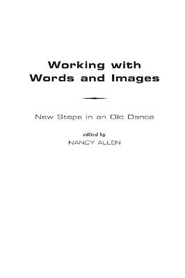 Working with Words and Images: New Steps in an Old Dance - Nancy Allen - cover
