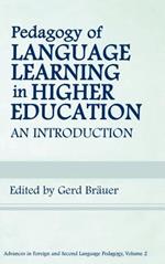 Pedagogy of Language Learning in Higher Education: An Introduction