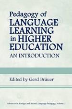 Pedagogy of Language Learning in Higher Education: An Introduction