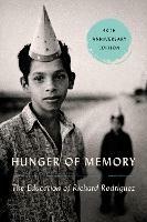 Hunger of Memory: The Education of Richard Rodriguez - Richard Rodriguez - cover