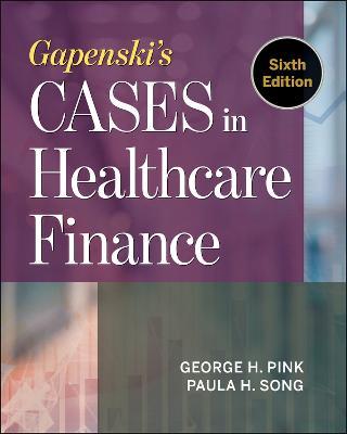 Gapenski's Cases in Healthcare Finance - George Pink - cover
