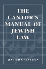 The Cantor's Manual of Jewish Law