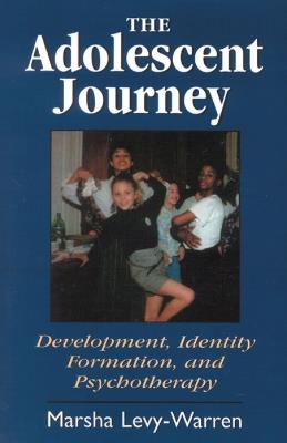 The Adolescent Journey - Marsha Levy-Warren - cover
