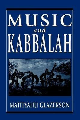 Music and Kabbalah - Matityahu Glazerson - cover