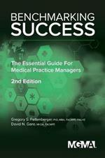 Benchmarking Success: The Essential Guide for Medical Practice Managers