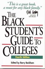 The Black Student's Guide to Colleges