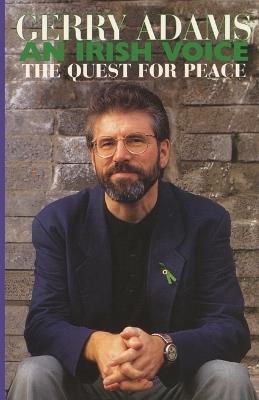 An Irish Voice: The Quest for Peace - Gerry Adams - cover