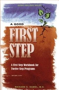 A Good First Step - RICHARD A HAMEL - cover