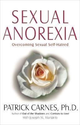 Sexual Anorexia - PATRICK J CARNES - cover