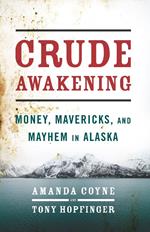 Crude Awakening