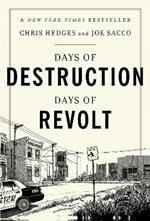 Days of Destruction, Days of Revolt