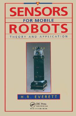 Sensors for Mobile Robots - H.R. Everett - cover