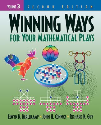 Winning Ways for Your Mathematical Plays, Volume 3 - Elwyn R. Berlekamp,John H. Conway,Richard K. Guy - cover