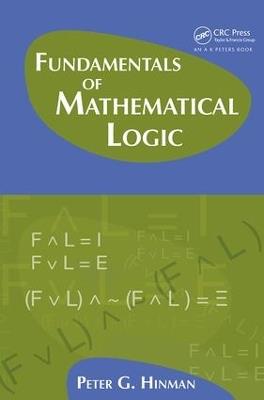 Fundamentals of Mathematical Logic - Peter G. Hinman - cover