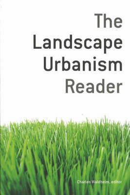The Landscape Urbanism Reader - cover