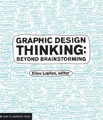 Graphic Design Thinking: Beyond Brainstorming - cover