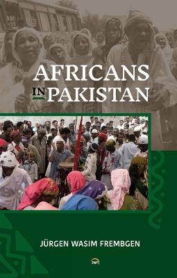 Africans In Pakistan - Jurgen Wasim Frembgen - cover