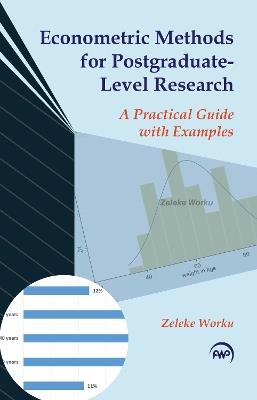 Econometric Methods for Postgraduate-level Research - Zeleke Worku - cover
