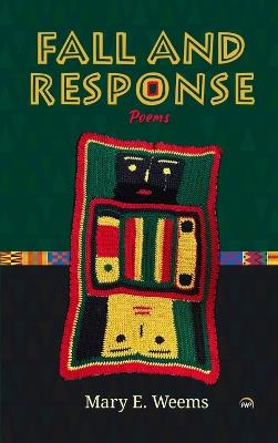 Fall and Response, Poems - Mary E. Weems - cover