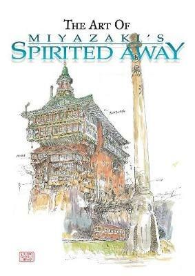 The Art of Spirited Away - Hayao Miyazaki - cover