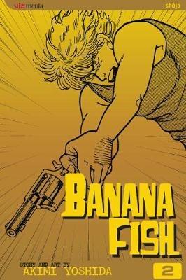 Banana Fish, Vol. 2 - Akimi Yoshida - cover