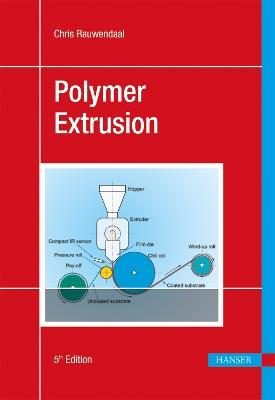 Polymer Extrusion - Chris Rauwendaal - cover