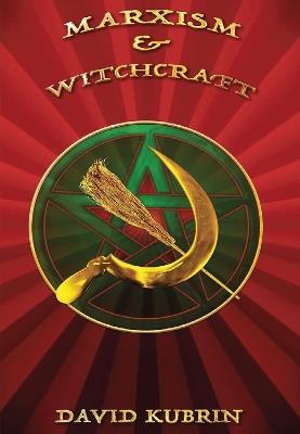 Marxism & Witchcraft - David Kubrin - cover