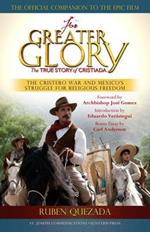 For the Greater Glory: The True Story of Cristiada