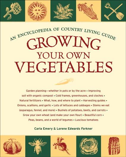 Growing Your Own Vegetables