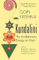 Kundalini: The Evolutionary Energy in Man - Krishna Gopi - cover