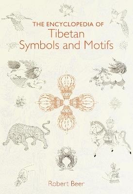 The Encyclopedia of Tibetan Symbols and Motifs - Robert Beer - cover