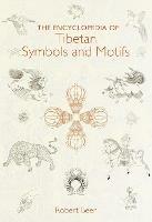 The Encyclopedia of Tibetan Symbols and Motifs - Robert Beer - cover