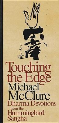 Touching the Edge - Michael McClure - cover