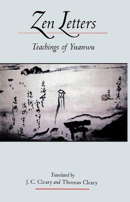 Zen Letters: Teachings of Yuanwu - Yuanwu - cover