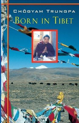 Born In Tibet - Chogyam Trungpa - cover