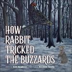 How Rabbit Tricked the Buzzards