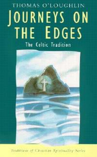 Journeys on the Edges: The Celtic Tradition - Thomas O'Loughlin - cover