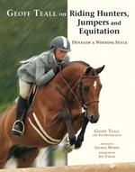 Geoff Teall on Riding Hunters, Jumpers and Equitation