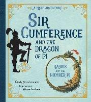 Sir Cumference and the Dragon of Pi - Cindy Neuschwander - cover