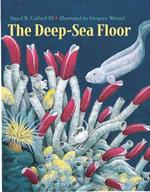 The Deep-Sea Floor